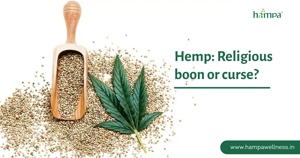 Hemp - Religious Boon or curse